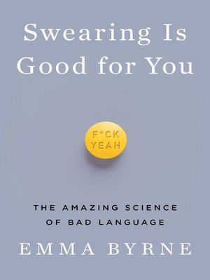 cover image of Swearing Is Good for You